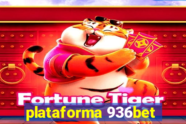 plataforma 936bet